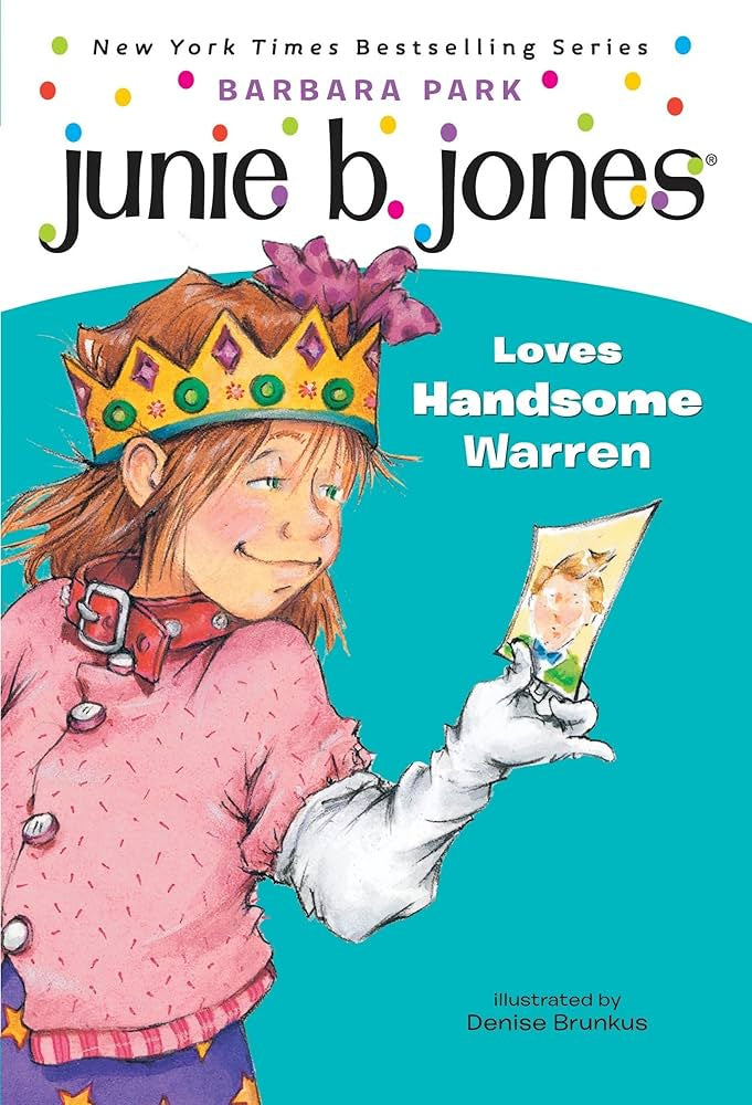 Junie B. Jones: Loves Handsome Warren