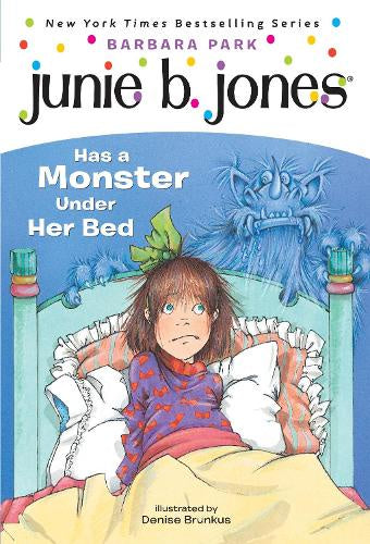 Junie B. Jones: Has A Monster Under Her Bed